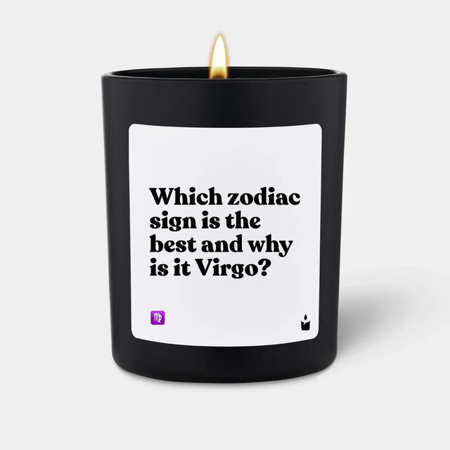 Duftkerze Schwarz Flowery Which zodiac sign is the best and why is it Virgo? von ChattyCandles