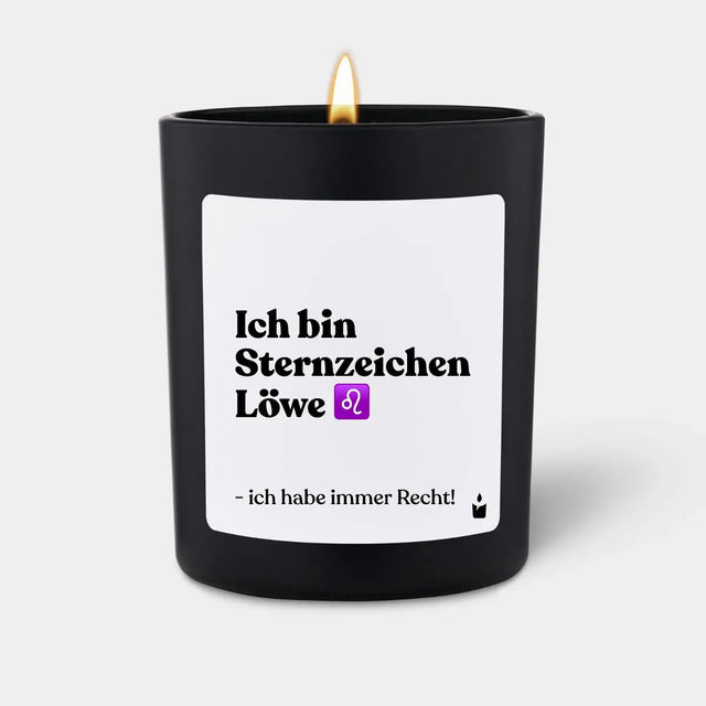 Duftkerze Schwarz Woody Ich bin Sternzeichen Löwe - ich habe immer Recht! von ChattyCandles