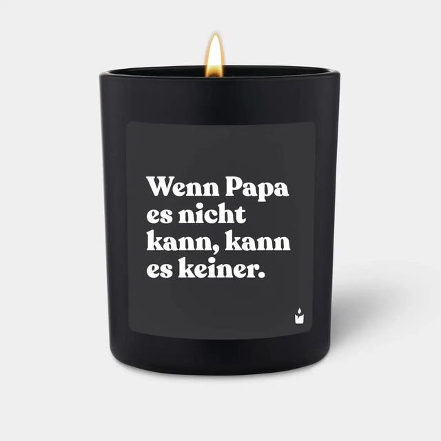 Duftkerze Schwarz Woody Wenn Papa es nicht kann, kann es keiner. von ChattyCandles