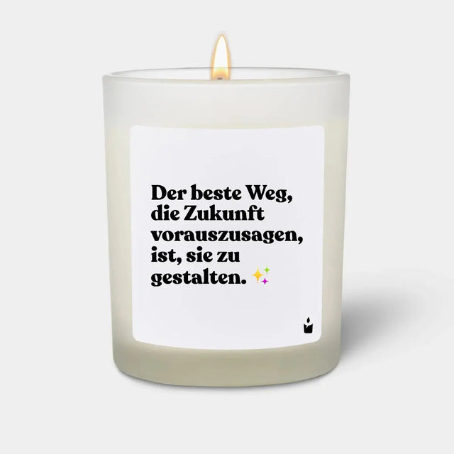 Duftkerze Weiss Woody Der beste Weg, die Zukunft vorauszusagen, ist, sie zu gestalten. von ChattyCandles