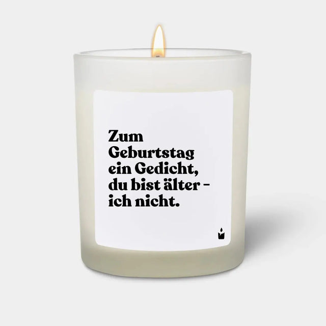 Duftkerze Weiss Woody Zum Geburtstag ein Gedicht, du bist älter - ich nicht. von ChattyCandles