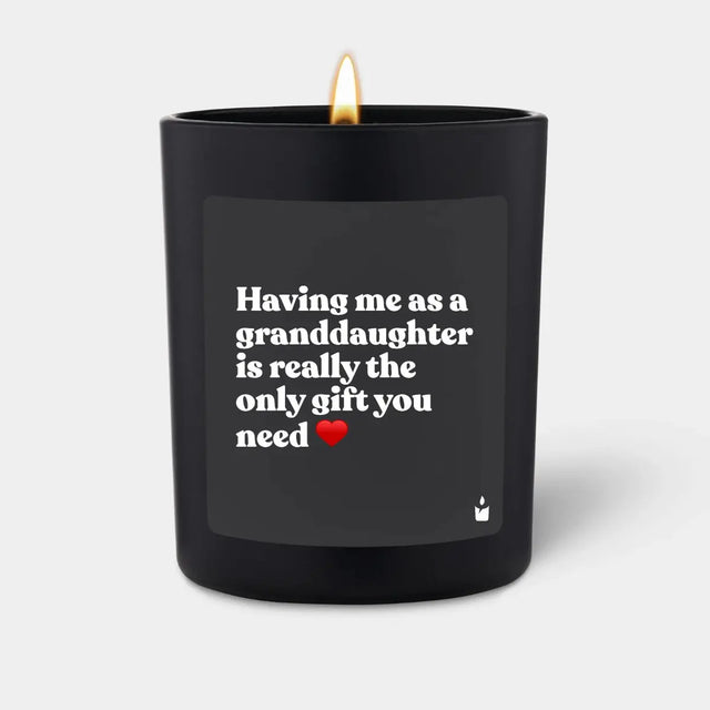 Duftkerze Schwarz Flowery Having me as a granddaughter is really the only gift you need von ChattyCandles