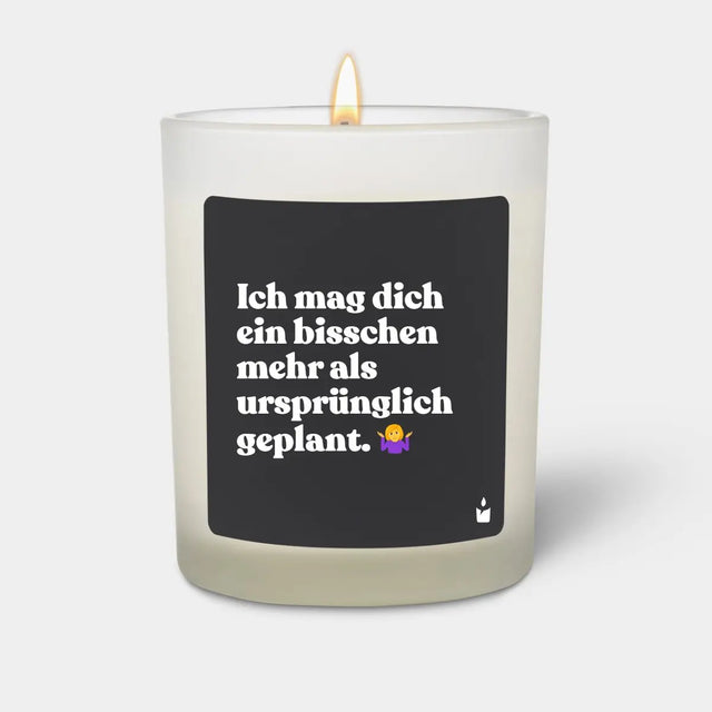 Duftkerze Weiss Flowery Ich mag dich ein bisschen mehr als ursprünglich geplant. von ChattyCandles