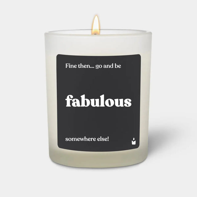 Duftkerze Weiss Woody Fine then... go and be fabulous somewhere else! von ChattyCandles