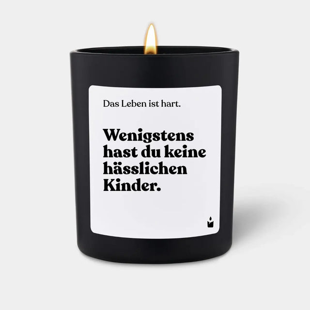 Duftkerze Schwarz Flowery Wenigstens hast du keine hässlichen Kinder. von ChattyCandles