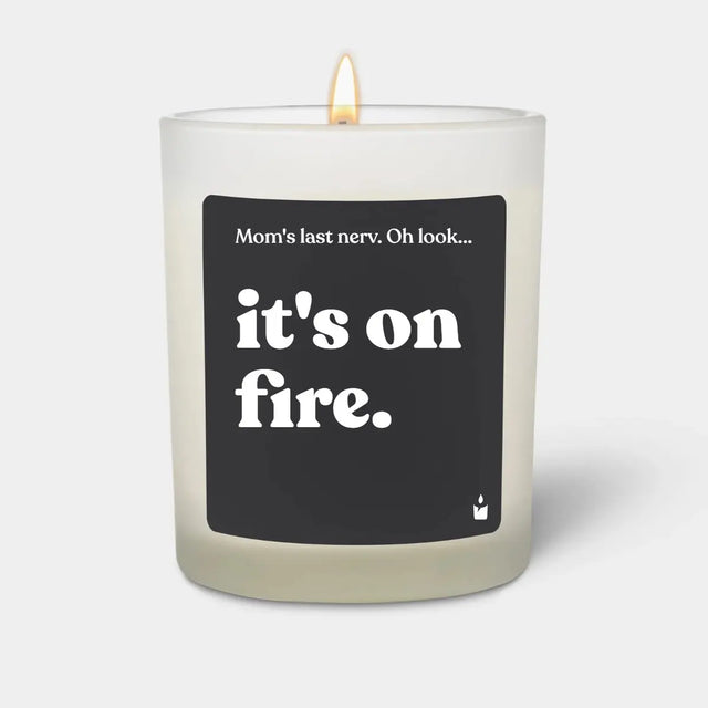 Duftkerze Weiss Flowery Mom's last nerv is on fire. von ChattyCandles