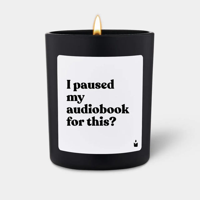 Duftkerze Schwarz Woody I paused my audiobook for this? von ChattyCandles