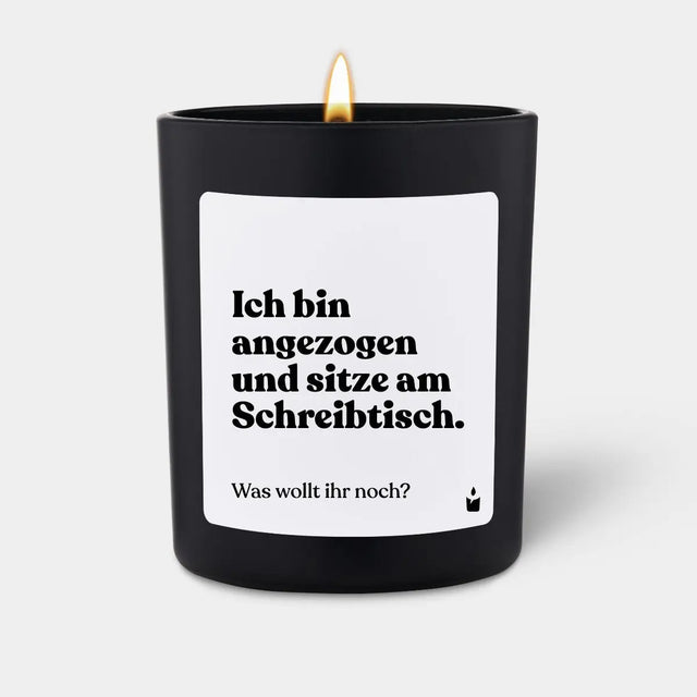 Duftkerze Schwarz Flowery Ich bin angezogen und sitze am Schreibtisch. Was wollt ihr noch? von ChattyCandles