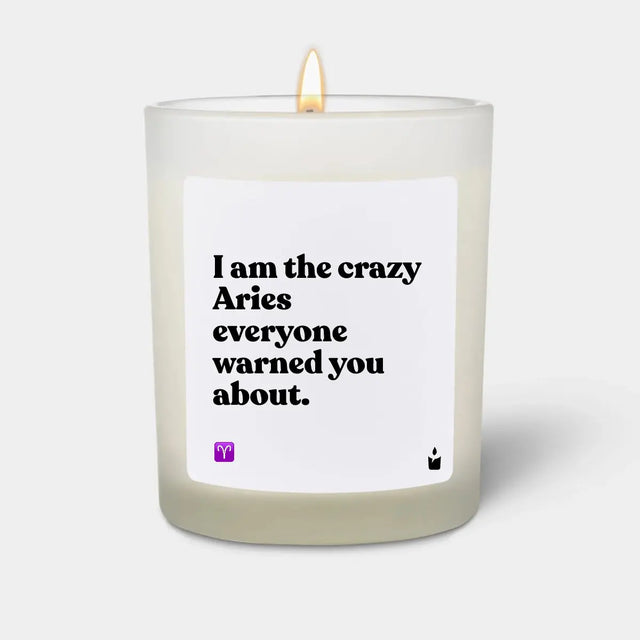 Duftkerze Weiss Woody I am the crazy Aries everyone warned you about. von ChattyCandles