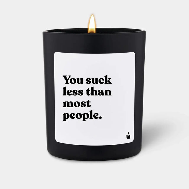 Duftkerze Schwarz Woody You suck less than most people. von ChattyCandles