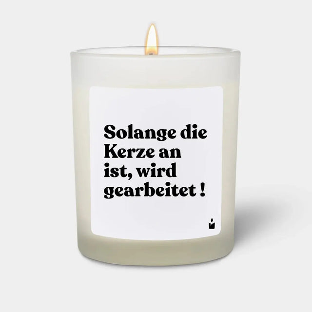 Duftkerze Weiss Woody Solange die Kerze an ist, wird gearbeitet ! von ChattyCandles