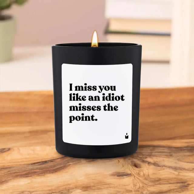 Duftkerze Schwarz Woody I miss you like an idiot misses the point. von ChattyCandles
