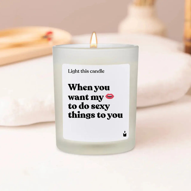 Duftkerze Weiss Flowery Light this candle when you want my mouth to do sexy things to you von ChattyCandles