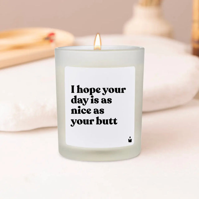 Duftkerze Weiss Woody I hope your day is as nice as your butt von ChattyCandles