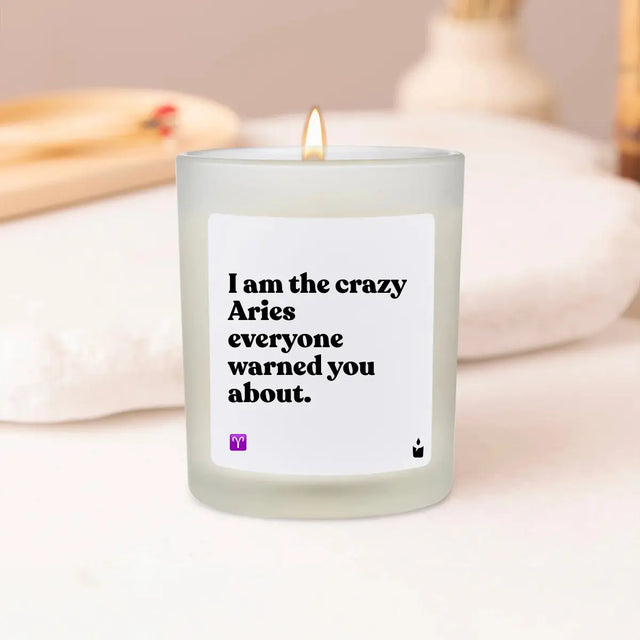 Duftkerze Weiss Woody I am the crazy Aries everyone warned you about. von ChattyCandles