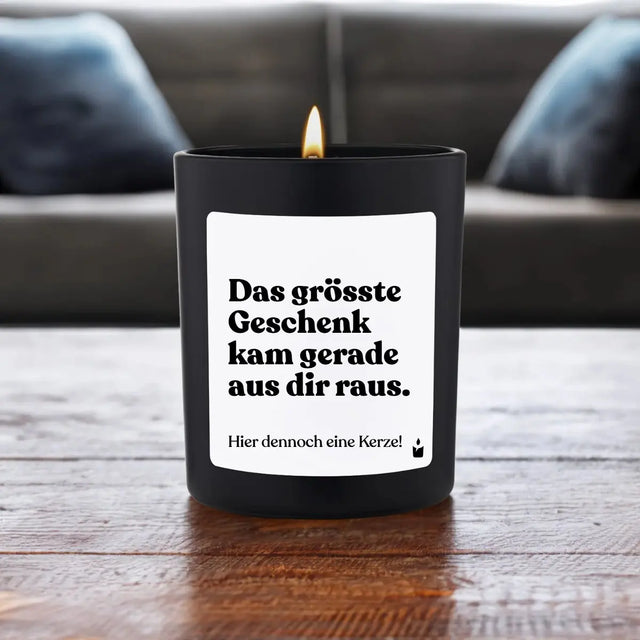 Duftkerze Schwarz Woody Das grösste Geschenk kam gerade aus dir raus. von ChattyCandles