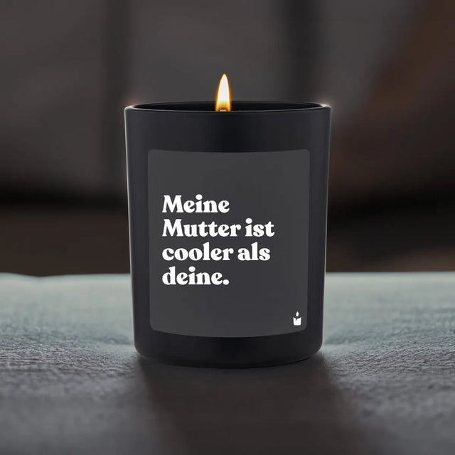 Duftkerze Schwarz Woody Meine Mutter ist cooler als deine. von ChattyCandles