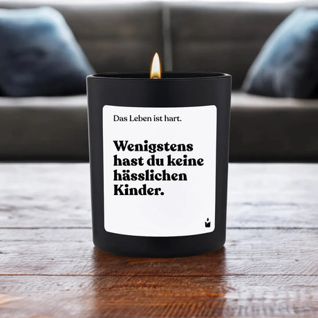 Duftkerze Schwarz Flowery Wenigstens hast du keine hässlichen Kinder. von ChattyCandles