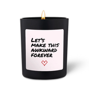 Duftkerze Schwarz Woody Let's make this awkward forever von ChattyCandles