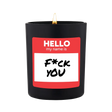 Duftkerze Schwarz Woody Hello my name is fck you von ChattyCandles