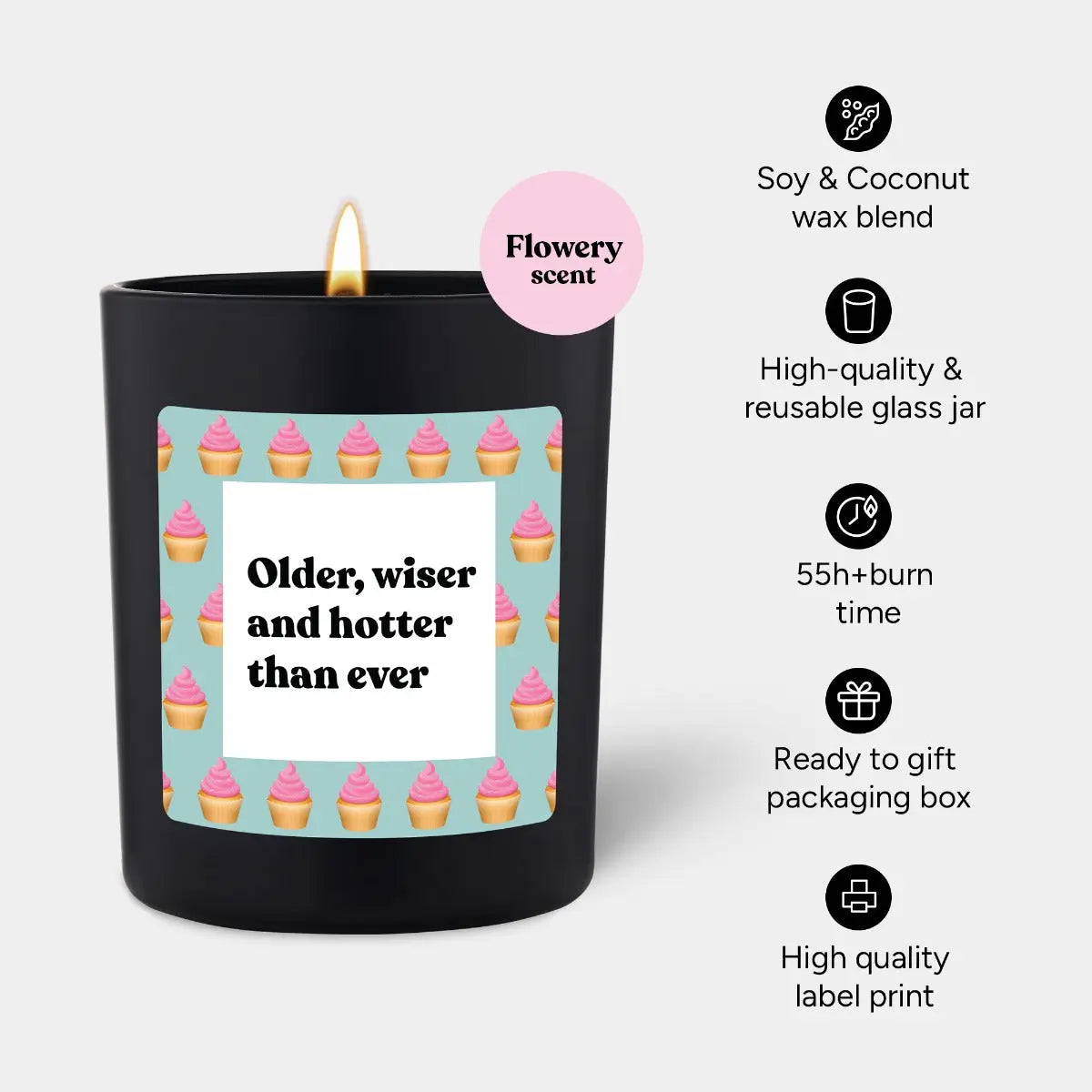 Duftkerze Schwarz Flowery older, wiser and hotter than ever von ChattyCandles