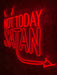 LED Wandneon - Not Today Satan von Locomocean