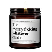 merry f *cking whatever von The Completely Honest Candle