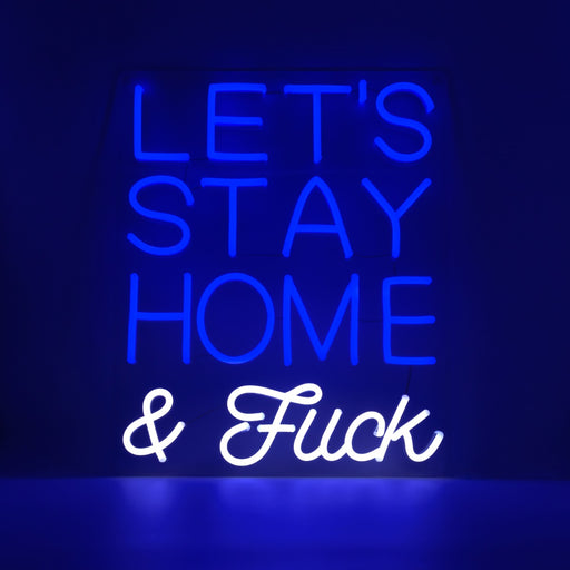 LED Wandneon - Lets Stay Home and F*ck blau von Locomocean