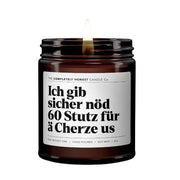 Ich gib sicher nöd 60 Stutz für ä Cherze us von The Completely Honest Candle