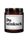 Du stinksch von The Completely Honest Candle