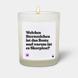 Duftkerze Weiss Flowery Welches Sternzeichen ist das Beste und warum ist es Skorpion? von ChattyCandles