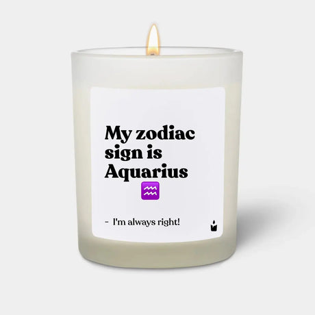 Duftkerze Weiss Woody My zodiac sign is Aquarius - I'm always right! von ChattyCandles