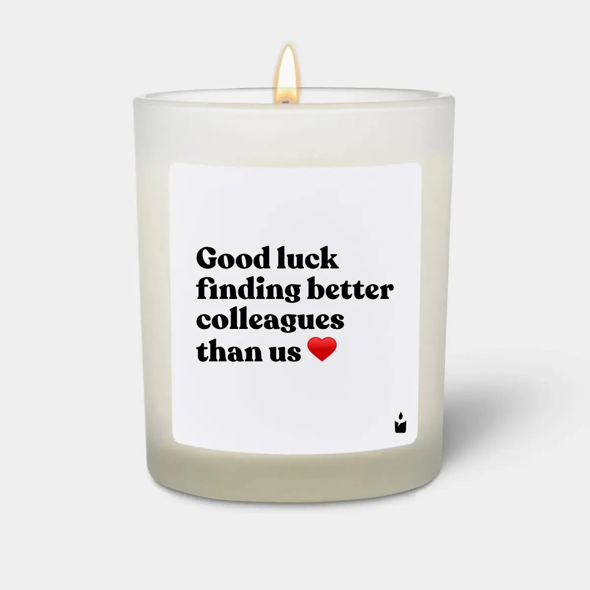 Duftkerze Weiss Flowery Good luck finding better colleagues than us von ChattyCandles