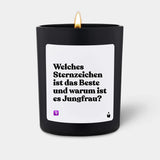 Duftkerze Schwarz Flowery Welches Sternzeichen ist das Beste und warum ist es Jungfrau? von ChattyCandles