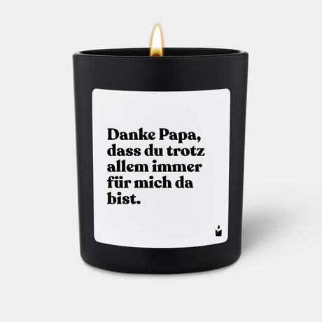 Duftkerze Schwarz Flowery Danke Papa, dass du trotz allem immer für mich da bist. von ChattyCandles
