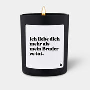 Duftkerze Schwarz Woody Ich liebe dich mehr als mein Bruder es tut. von ChattyCandles