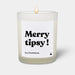 Duftkerze Flowery Merry tipsy ! I'm Christmas. von ChattyCandles