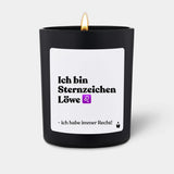 Duftkerze Schwarz Woody Ich bin Sternzeichen Löwe - ich habe immer Recht! von ChattyCandles