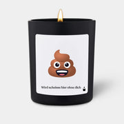 Duftkerze Schwarz Woody Wird scheisse hier ohne dich von ChattyCandles