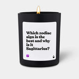 Duftkerze Schwarz Flowery Which zodiac sign is the best and why is it Sagittarius? von ChattyCandles