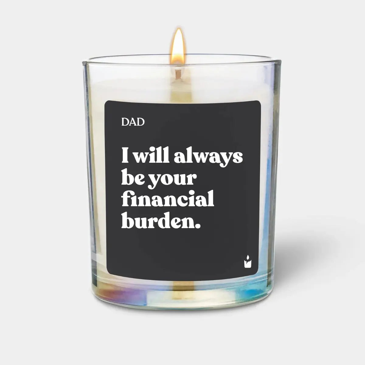 Duftkerze Rainbow Woody Dad, I will always be your financial burden. von ChattyCandles