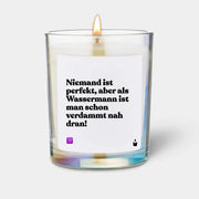 Duftkerze Rainbow Woody Niemand ist perfekt, aber als Wassermann ist man schon verdammt nah dran! von ChattyCandles