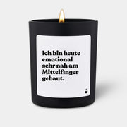 Duftkerze Schwarz Woody Ich bin heute emotional sehr nah am Mittelfinger gebaut. von ChattyCandles