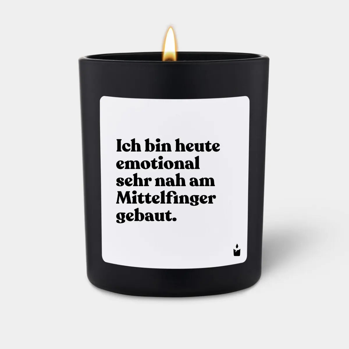 Duftkerze Schwarz Woody Ich bin heute emotional sehr nah am Mittelfinger gebaut. von ChattyCandles