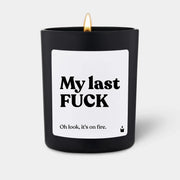 Duftkerze Schwarz Woody My last FUCK - Oh look, it's on fire. von ChattyCandles