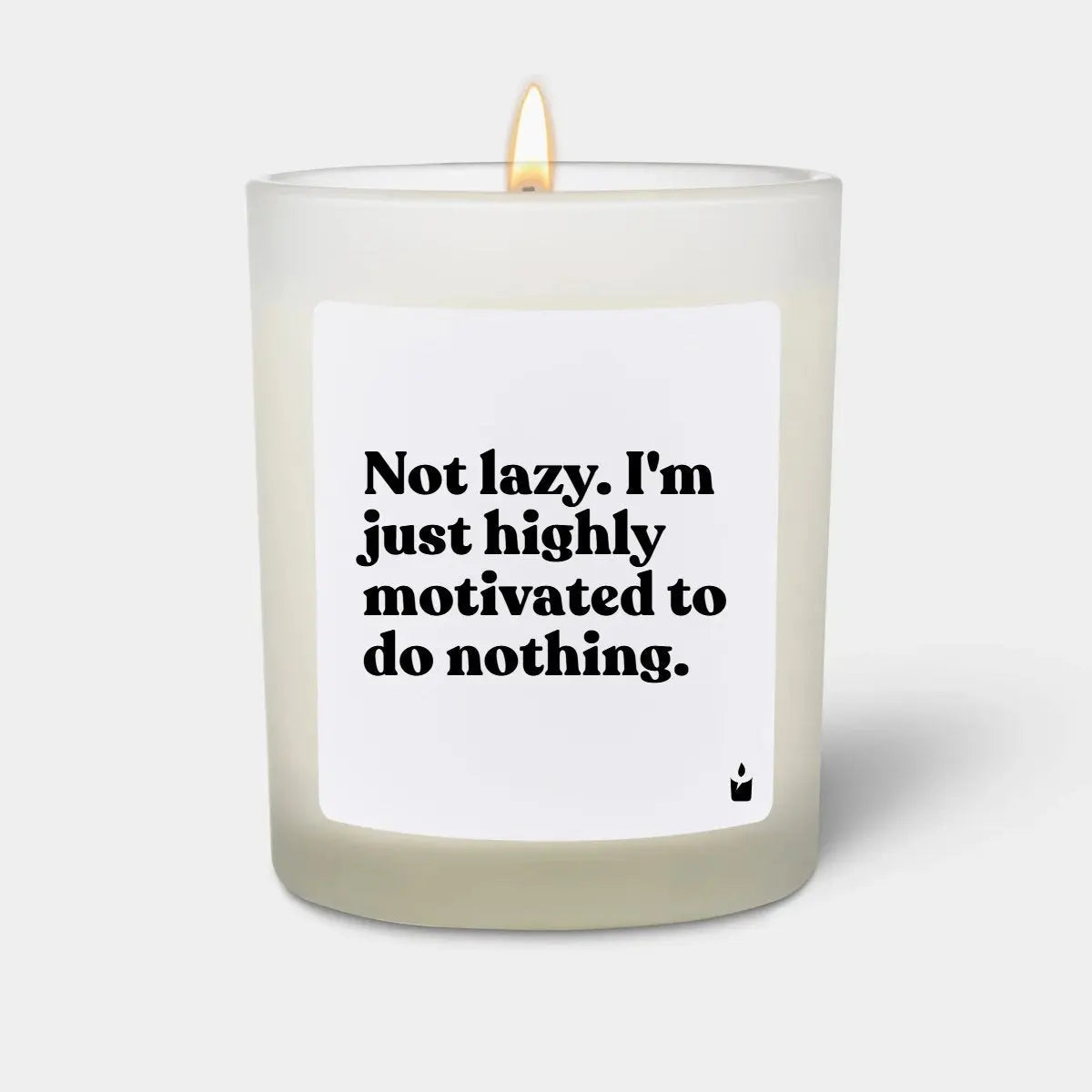 Duftkerze Weiss Flowery Not lazy. I'm just highly motivated to do nothing. von ChattyCandles