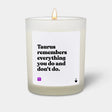 Duftkerze Weiss Woody Taurus remembers everything you do and don't do. von ChattyCandles