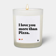 Duftkerze Weiss Woody I love you more than Pizza. von ChattyCandles
