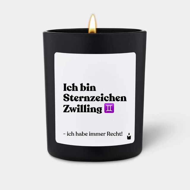 Duftkerze Schwarz Woody Ich bin Sternzeichen Zwilling - ich habe immer Recht! von ChattyCandles