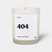 Duftkerze Woody Error 404 Scent not found von ChattyCandles